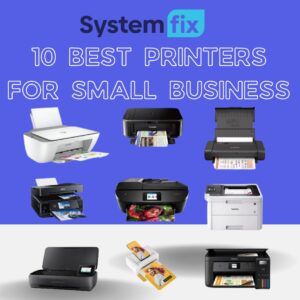 10 Best Printers for Small Business