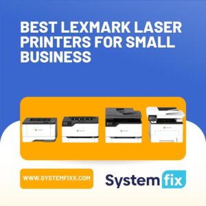 Best Lexmark Laser Printers for Small Business